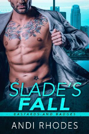 [Bastards and Badges 01] • Slade's Fall